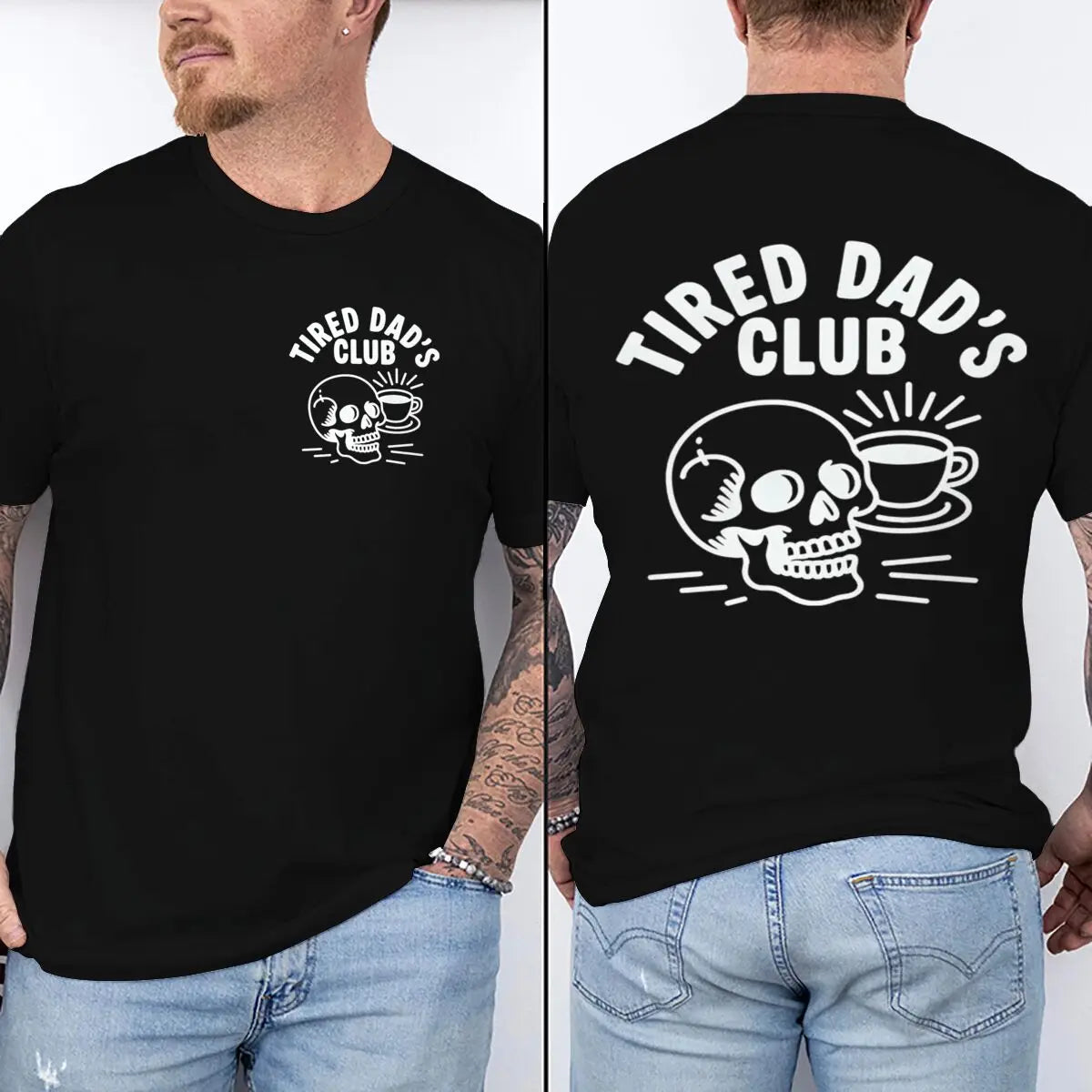 Tired Dads Club T-Shirt — Father's Day Gift for the Exhausted Hero