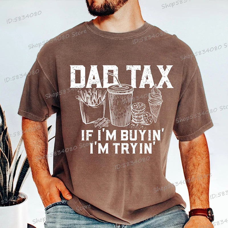 Funny Gift for Fathers Day Dad Tax Shirt Gift for Husband Summer Vintage T Shirts Crew Neck Dad Tax Fashion Short Sleeve Tee
