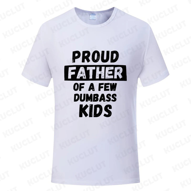 Funny Daddy & Dad Joke Gift T-Shirt Proud Father of A Few Kids Graphic Clothes Personalized Women Men Summer Tee T Shirts Tops
