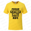 Funny Daddy & Dad Joke Gift T-Shirt Proud Father of A Few Kids Graphic Clothes Personalized Women Men Summer Tee T Shirts Tops