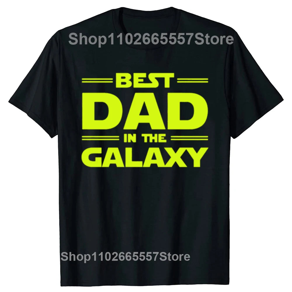 Best Dad In The Galaxy T-Shirt Funny Fathers Day Present Birthday Gifts For Dad Father Men Husband Summer Cotton T Shirt Tshirt